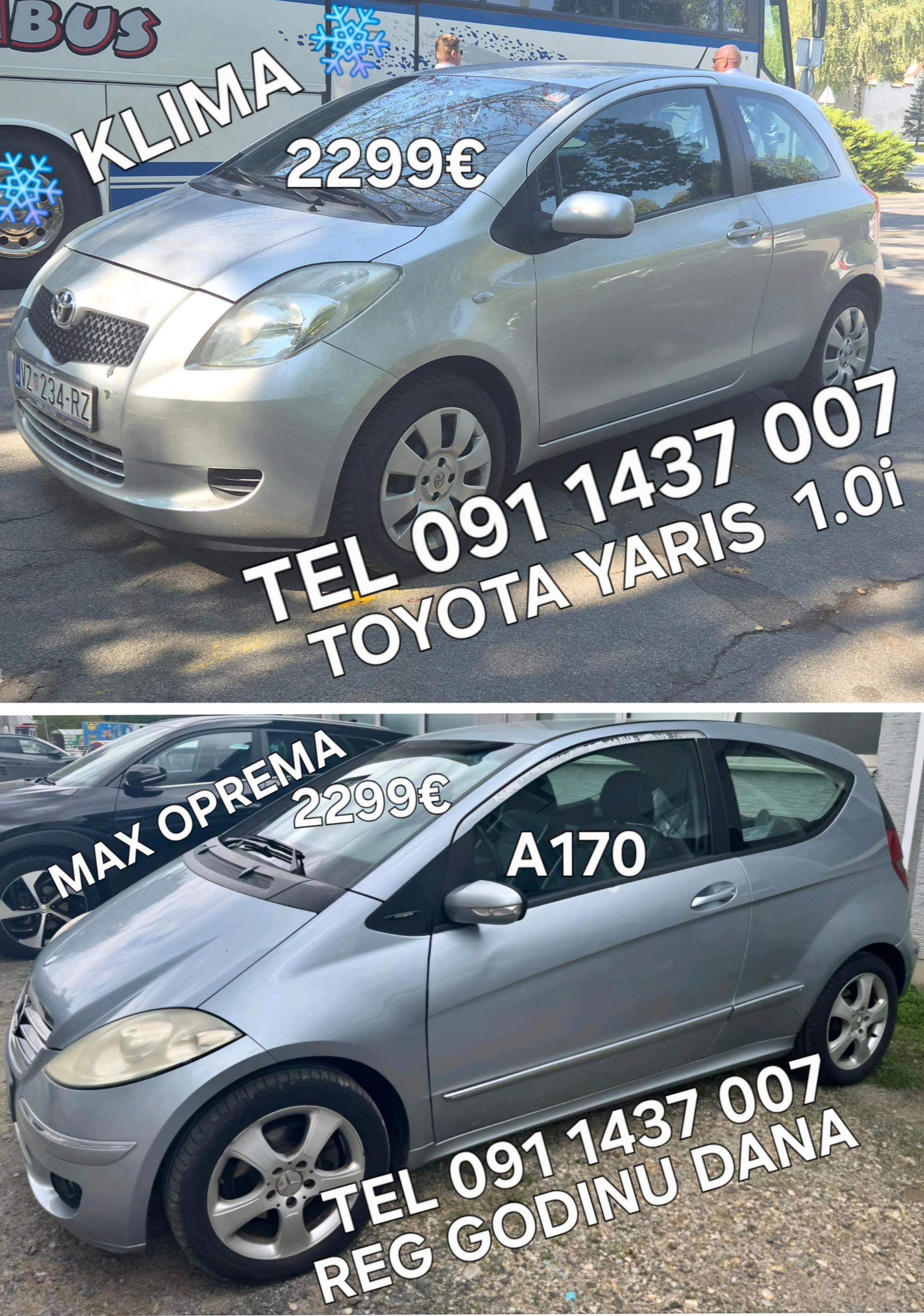 MERCEDES A170 I TOYOTA YARIS 1.0VVTI, PLATI, PALI I VOZI SVE INFO SAMO NA POZIV MOB 091 1437 007,VŽ, fotografija 2
